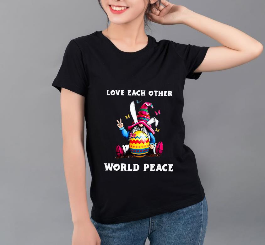 Awesome Love Each Other World Peace shirt 4 - Awesome Love Each Other World Peace shirt