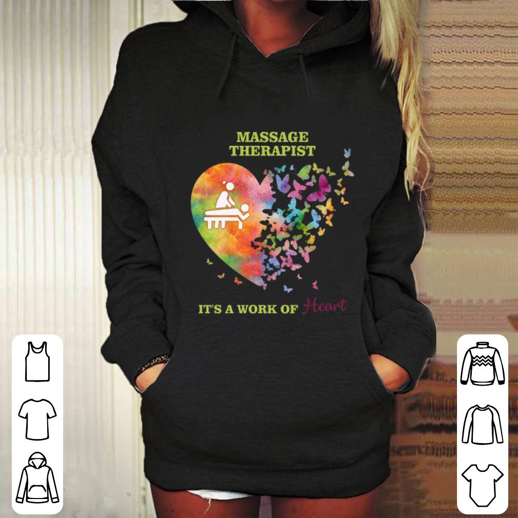 Awesome Love butterfly Massage Therapist It's a work of heart shirt Awesome Love butterfly Massage Therapist It s a work of heart shirt 4 - Awesome Love butterfly Massage Therapist It's a work of heart shirt