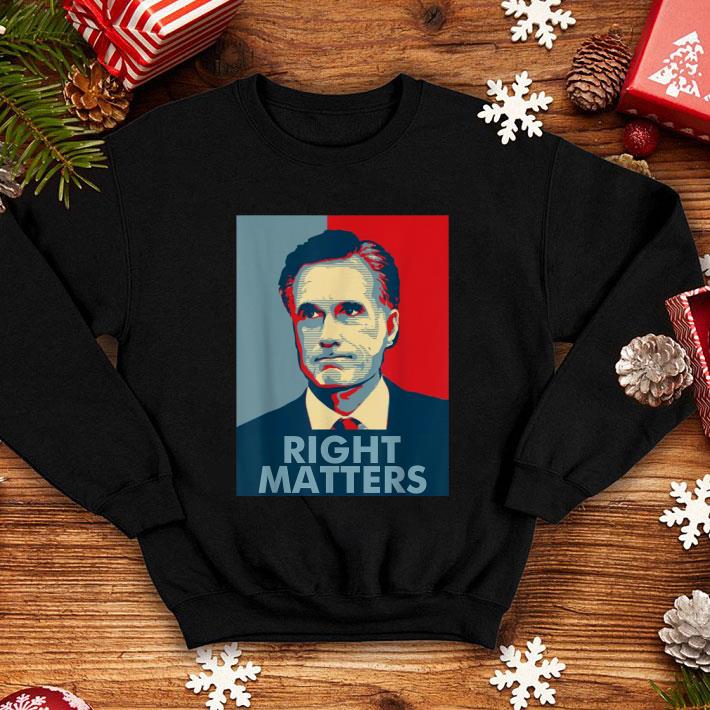 Awesome Mitt Romney 2020 Right Matters Vote Romney American President Art shirt 4 - Awesome Mitt Romney 2020 Right Matters Vote Romney American President Art shirt