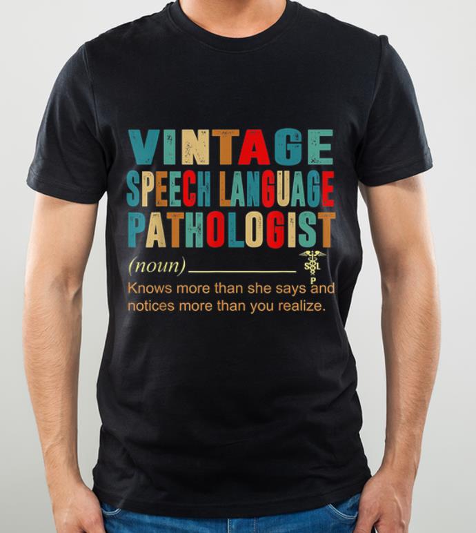 Awesome Vintage Speech Language Pathologist Definition shirt 4 - Awesome Vintage Speech Language Pathologist Definition shirt