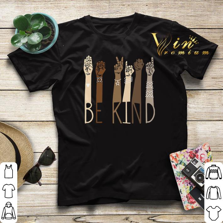 Be Kind Sign Language shirt sweater Be Kind Sign Language shirt sweater 4 - Be Kind Sign Language shirt sweater