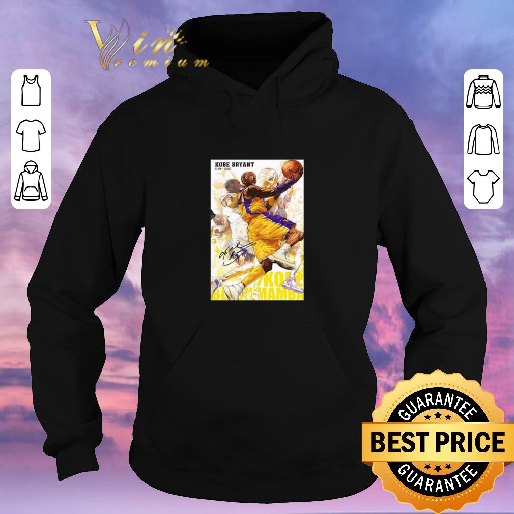 Funny RIP Kobe Bryant 1978 2020 Signature Kobe Black Mamba Out Poster shirt sweater Funny RIP Kobe Bryant 1978 2020 Signature Kobe Black Mamba Out Poster shirt sweater 4 - Funny RIP Kobe Bryant 1978 2020 Signature Kobe Black Mamba Out Poster shirt sweater