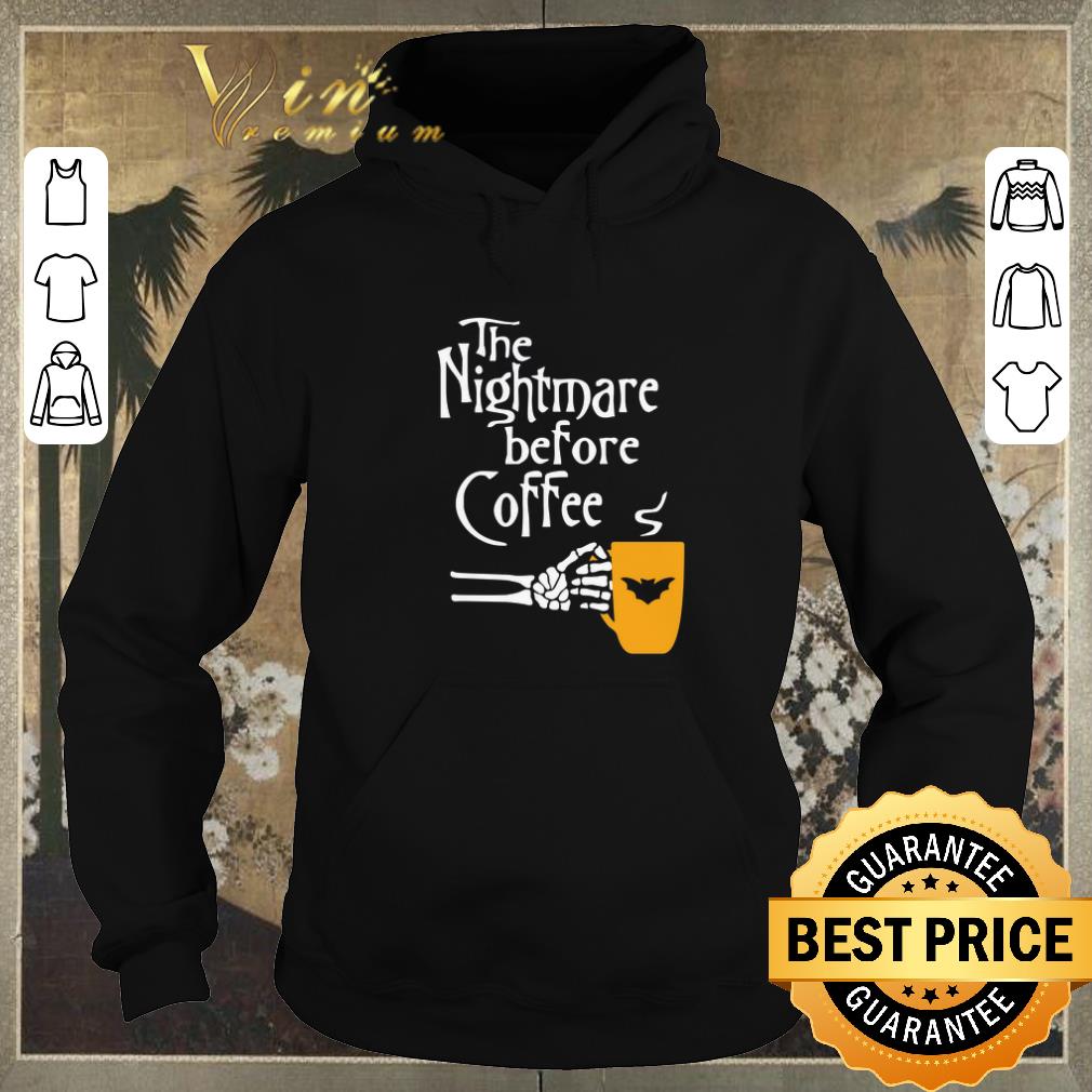 Funny The Nightmare Before Coffee logo Batman shirt sweater 4 - Funny The Nightmare Before Coffee logo Batman shirt sweater