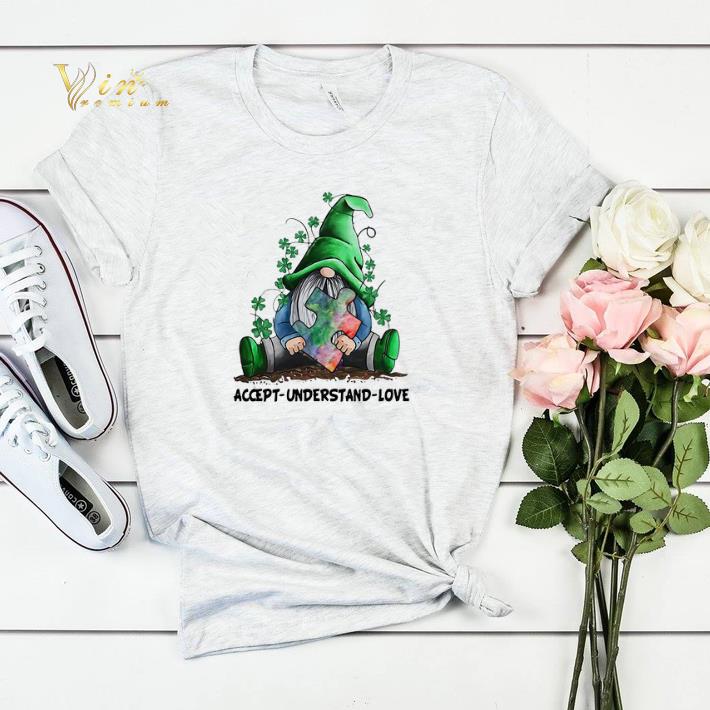 Gnomes Autism Awareness St Patrick s Day Accept understand love shirt sweater 4 - Gnomes Autism Awareness St Patrick’s Day Accept understand love shirt sweater