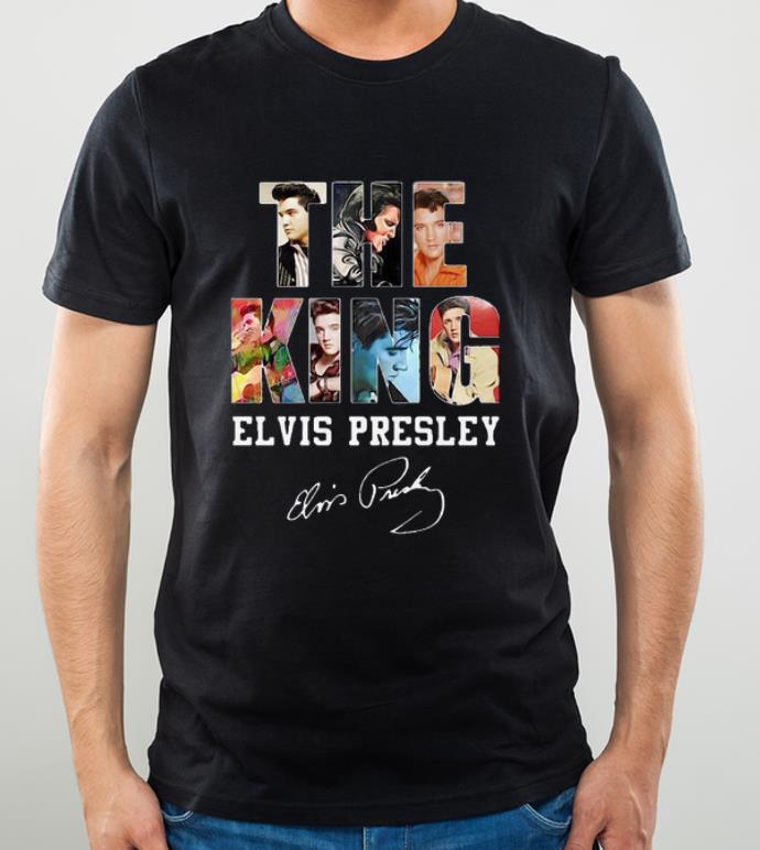 Great The King Elvis Presley Signature shirt 4 - Great The King Elvis Presley Signature shirt