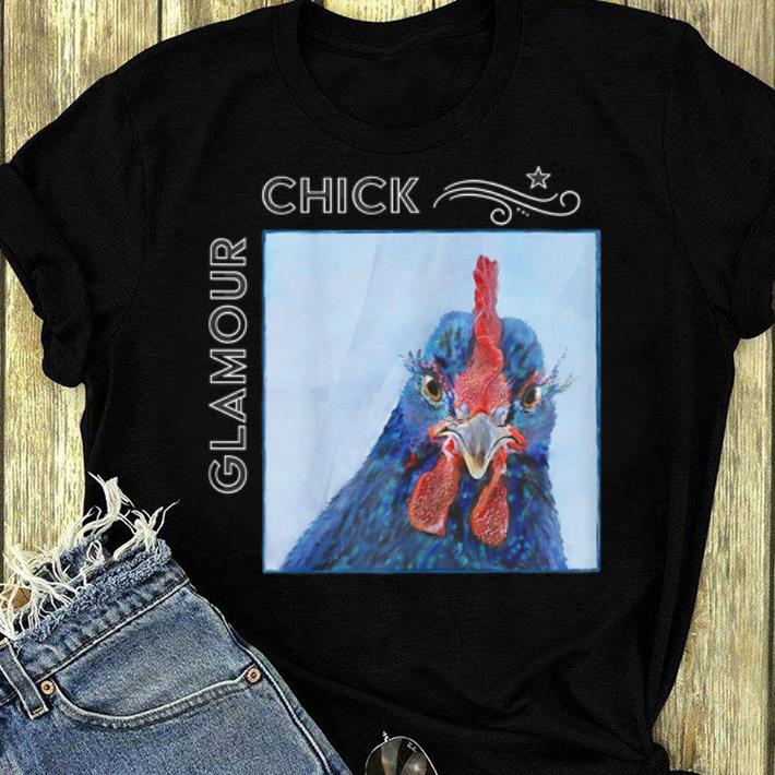Hot Glamour Chick Chicken Lovers shirt 4 - Hot Glamour Chick Chicken Lovers shirt