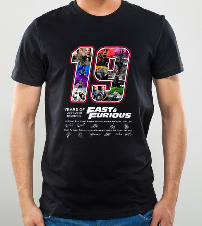 Nice 19 Years Of Fast Furious 2001 2020 10 Movies Signatures shirt 4 - Nice 19 Years Of Fast & Furious 2001 2020 10 Movies Signatures shirt