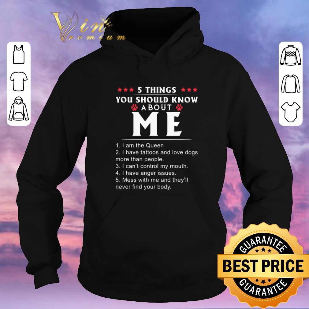 Nice 5 things you should know about me i have tattoos and love dogs shirt sweater 4 - Nice 5 things you should know about me i have tattoos and love dogs shirt sweater