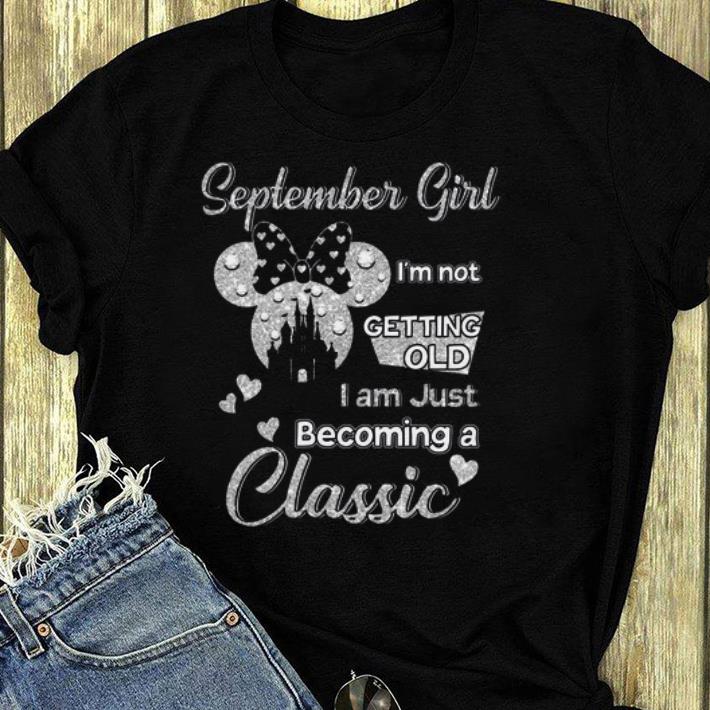 Nice Diamond Minnie Mouse September Girl I m Not Getting Old I Am Just Becoming A Classic shirt 4 - Nice Diamond Minnie Mouse September Girl I’m Not Getting Old I Am Just Becoming A Classic shirt