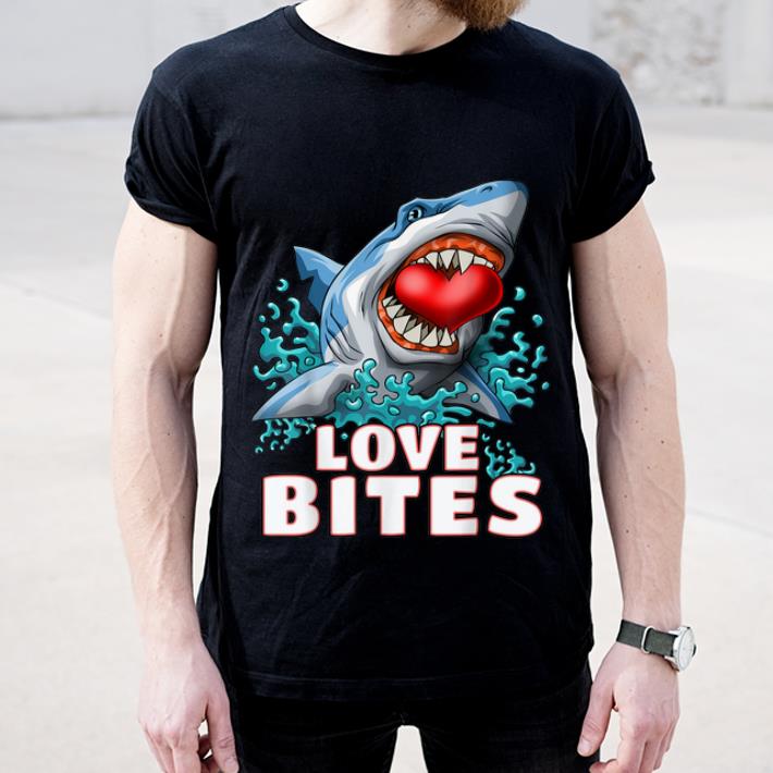 Nice Love Bites Valentines Day Shark shirt 4 - Nice Love Bites Valentines Day Shark shirt