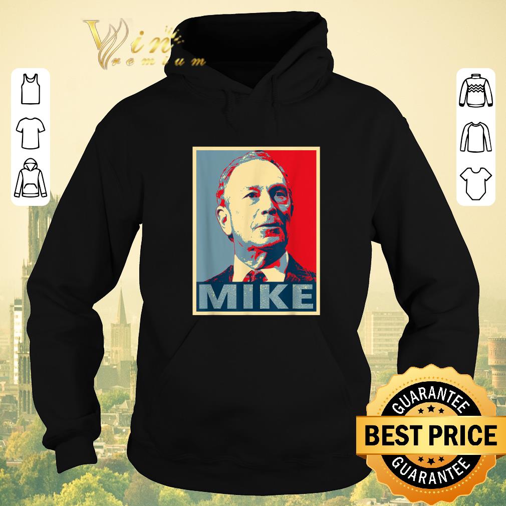 Nice Mike Bloomberg For American President Michael Bloomberg Art shirt sweater 4 - Nice Mike Bloomberg For American President Michael Bloomberg Art shirt sweater