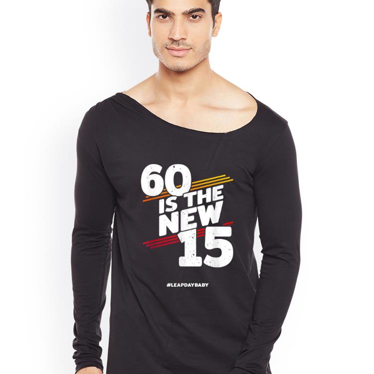 Official 60 Is The New 15 Leap Day Baby Leap Year Birthday 2020 shirt 4 - Official 60 Is The New 15 Leap Day Baby Leap Year Birthday 2020 shirt