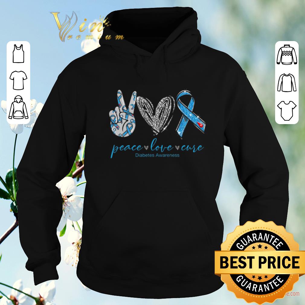 Official Peace love cure Diabetes Awareness Month shirt sweater Official Peace love cure Diabetes Awareness Month shirt sweater 4 - Official Peace love cure Diabetes Awareness Month shirt sweater