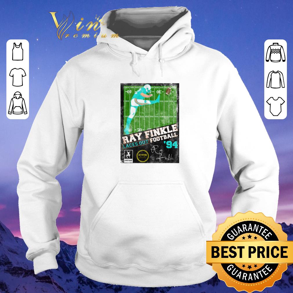 Official Ray Finkle Laces Out Football Signature shirt sweater Official Ray Finkle Laces Out Football Signature shirt sweater 4 - Official Ray Finkle Laces Out Football Signature shirt sweater