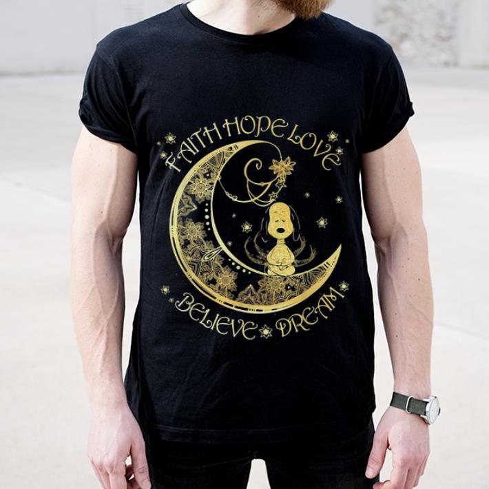 Official Snoopy Faith Hope Love Believe Dream shirt 4 - Official Snoopy Faith Hope Love Believe Dream shirt