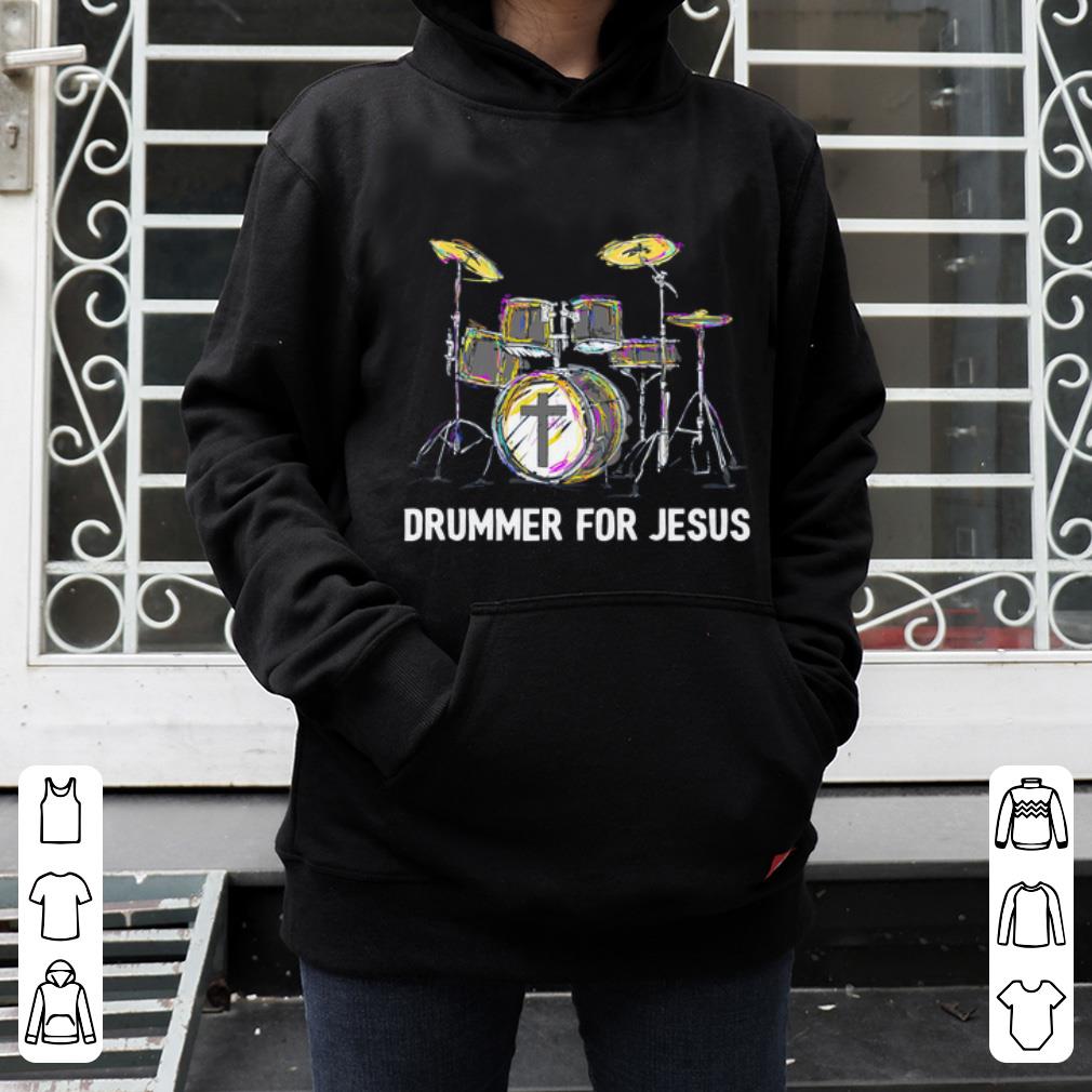 Original Drummer For Jesus Music Lovers shirt 4 - Original Drummer For Jesus Music Lovers shirt