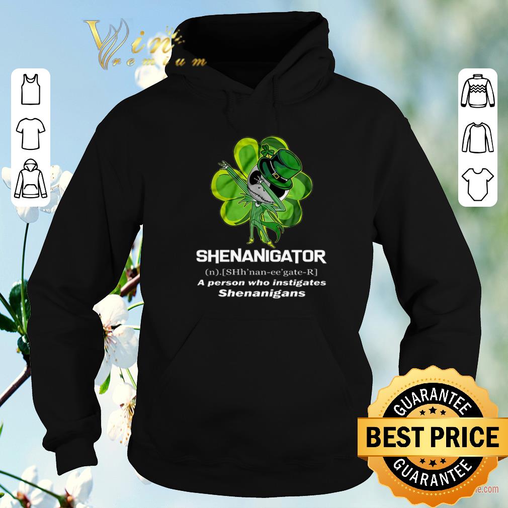 Original Jack Skellington Shenanigator a person who instigates St Patrick shirt sweater Original Jack Skellington Shenanigator a person who instigates St Patrick shirt sweater 4 - Original Jack Skellington Shenanigator a person who instigates St Patrick shirt sweater