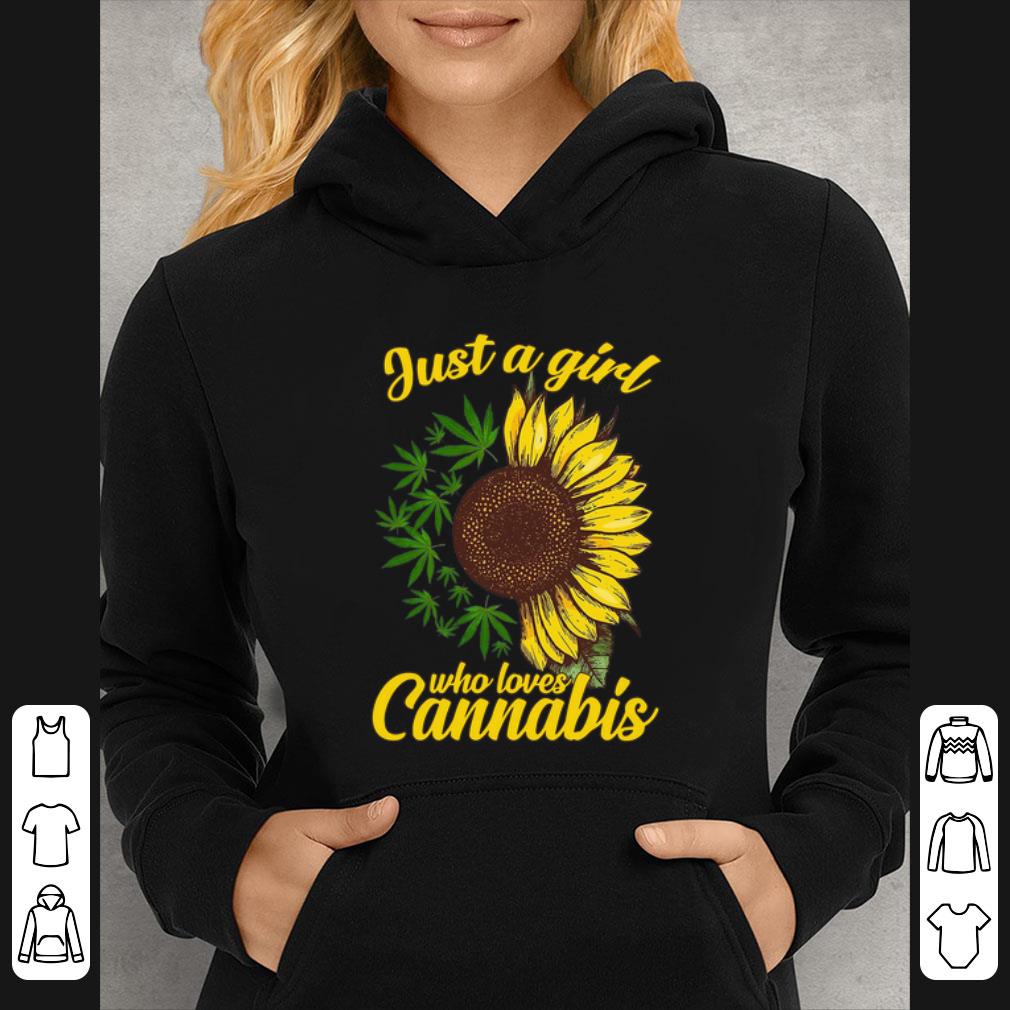 Original Sunflower just a girl who loves Cannabis shirt 4 - Original Sunflower just a girl who loves Cannabis shirt