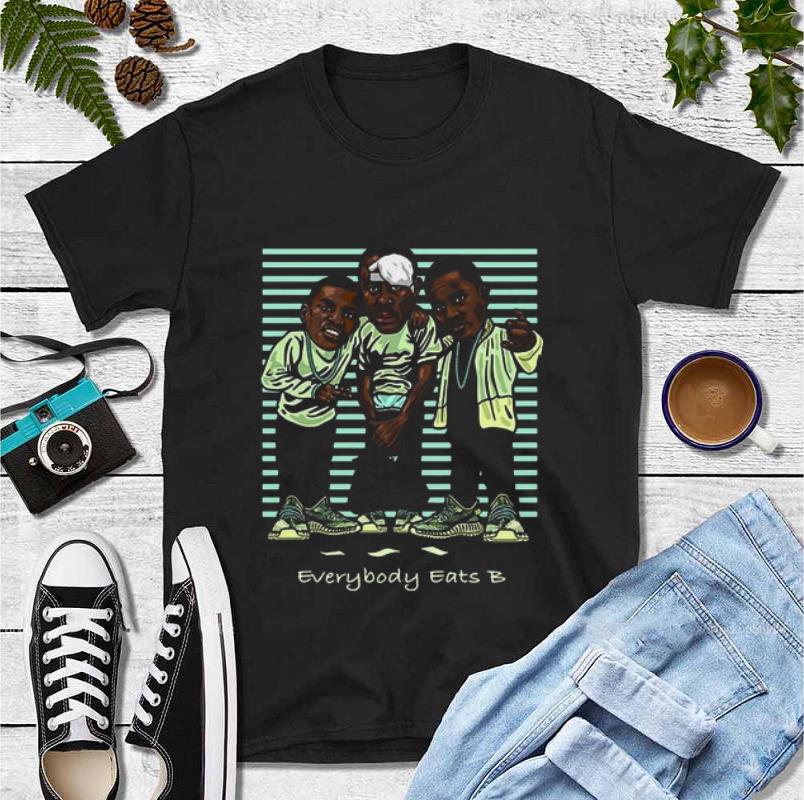 Original Yeezreel Yeezy 350 Everybody Eats B shirt 4 - Original Yeezreel Yeezy 350 Everybody Eats B shirt