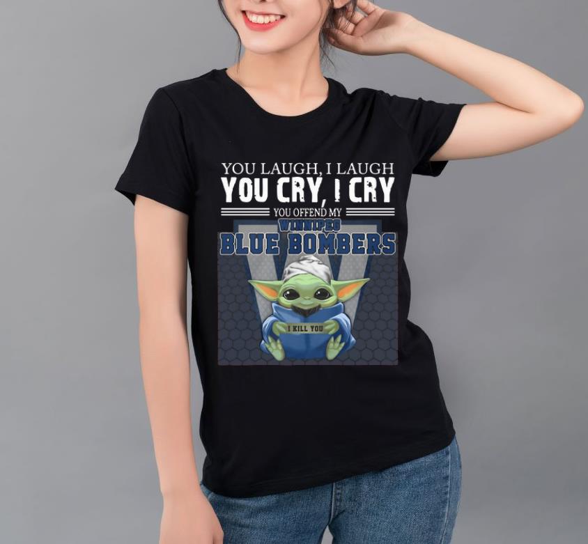 Premium Baby Yoda You Offend My Winnipeg Blue Bombers I Kill You shirt 4 - Premium Baby Yoda You Offend My Winnipeg Blue Bombers I Kill You shirt
