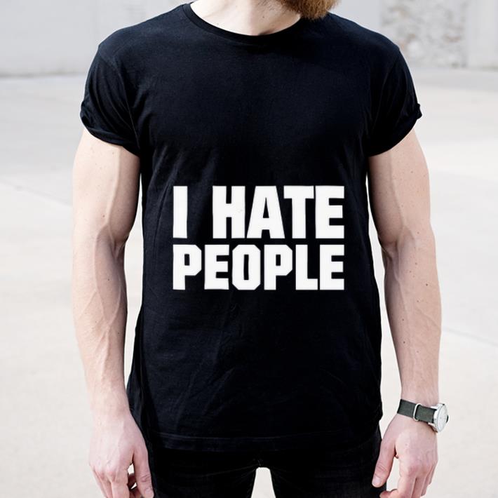 Premium I Hate People shirt 4 - Premium I Hate People shirt
