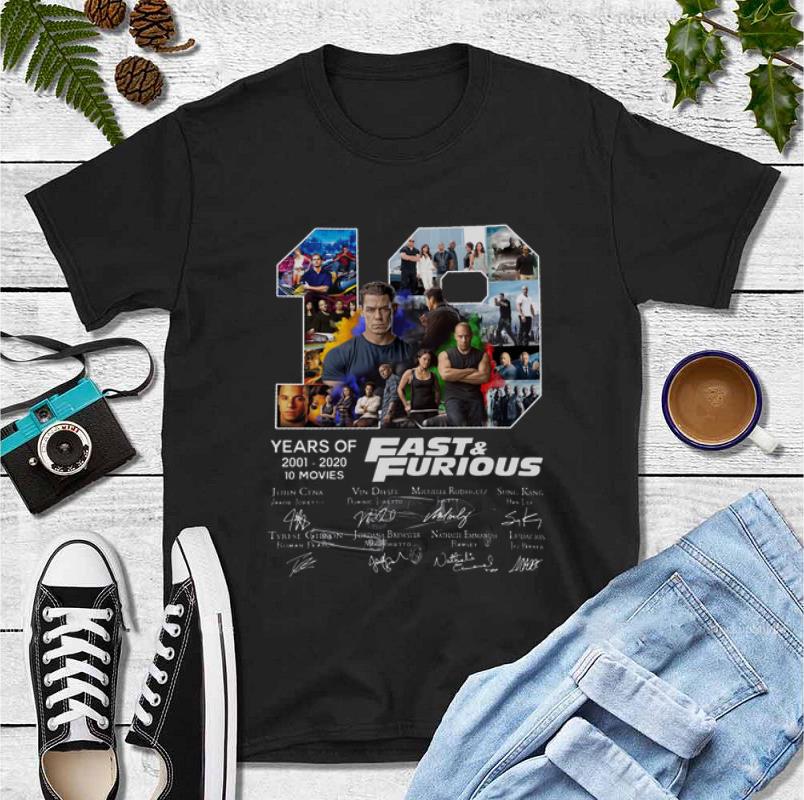 Pretty 19 Years Of Fast Furious 2001 2020 10 Movies shirt 4 - Pretty 19 Years Of Fast & Furious 2001 – 2020 10 Movies shirt