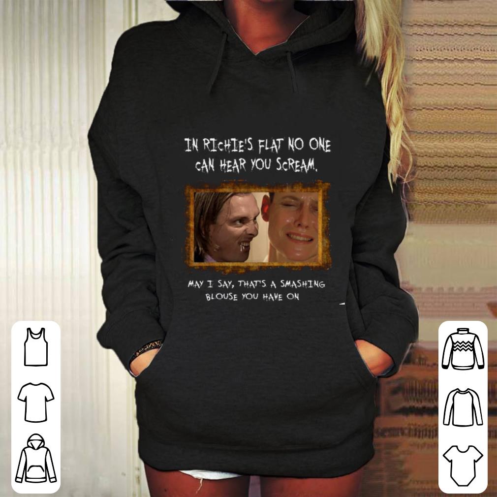 Pretty Bottom Live In Richie's flat no one can hear you scream shirt Pretty Bottom Live In Richie s flat no one can hear you scream shirt 4 - Pretty Bottom Live In Richie's flat no one can hear you scream shirt