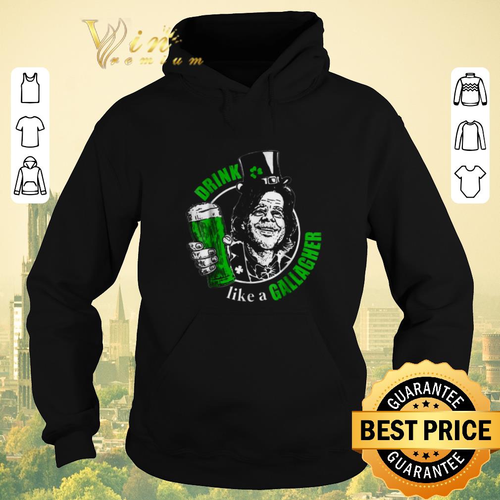 Pretty Drink Like A Gallagher Irish St Patricks Day shirt sweater 4 - Pretty Drink Like A Gallagher Irish St Patricks Day shirt sweater
