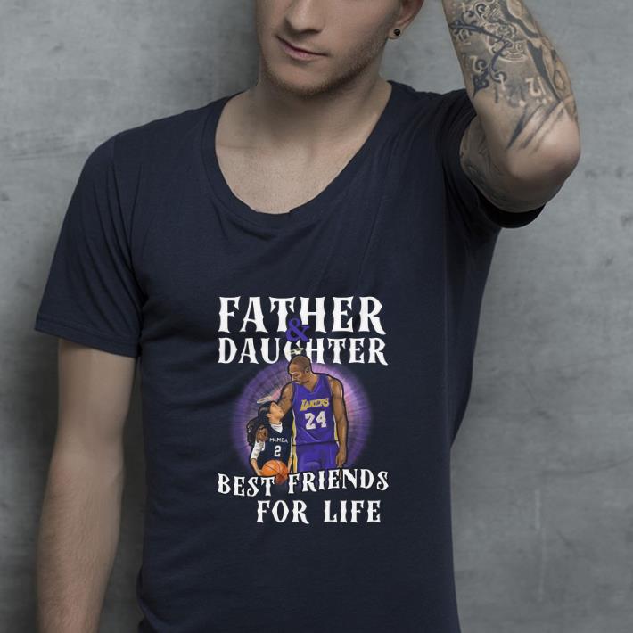 Pretty Kobe Bryant Father And Daughter Best Friends For Life shirt 4 - Pretty Kobe Bryant Father And Daughter Best Friends For Life shirt