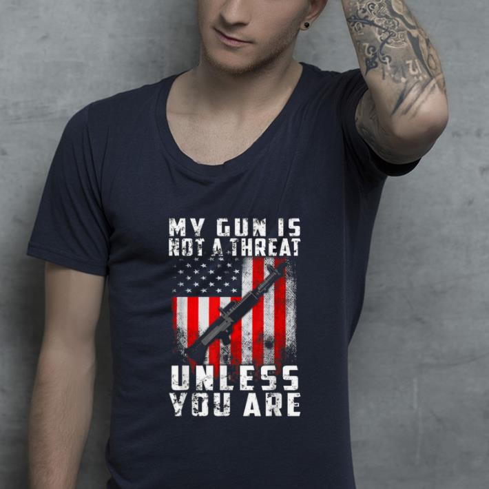 Pretty My Gun Is Not A Threat Unless You Are Funny 2nd Amendment shirt 4 - Pretty My Gun Is Not A Threat Unless You Are Funny 2nd Amendment shirt