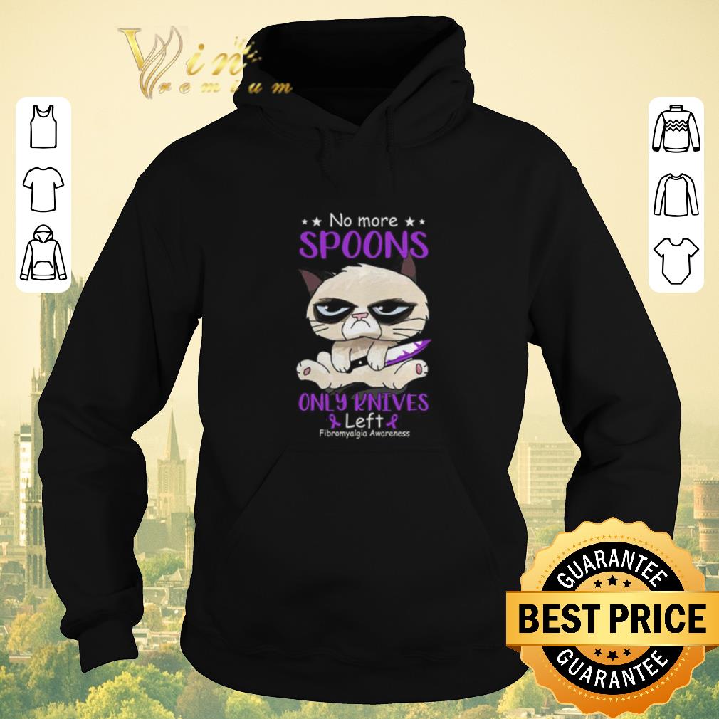 Top Grumpy no more spoons only knives left Fibromyalgia Awareness shirt sweater 4 - Top Grumpy no more spoons only knives left Fibromyalgia Awareness shirt sweater