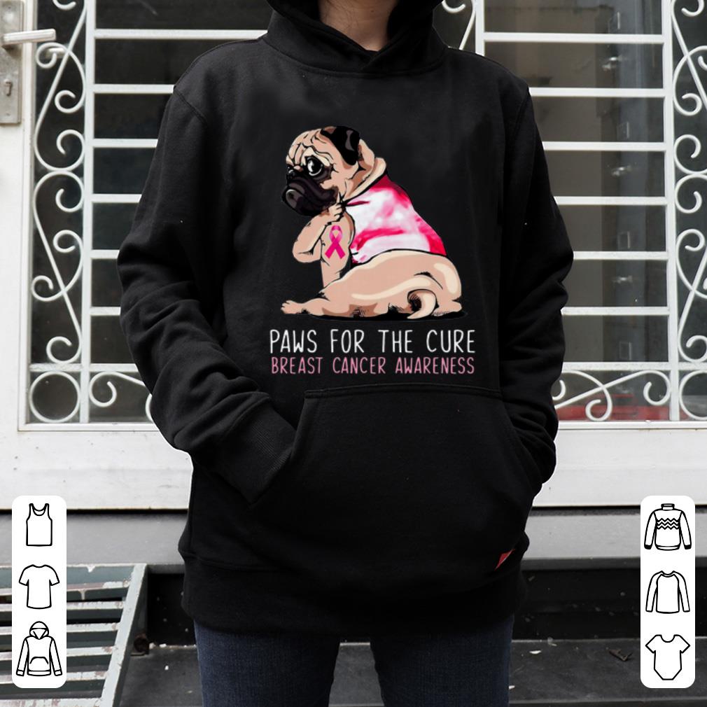 Top Pug Paws For The Cure Breast Cancer Awareness Pink Ribbon shirt 4 - Top Pug Paws For The Cure Breast Cancer Awareness Pink Ribbon shirt
