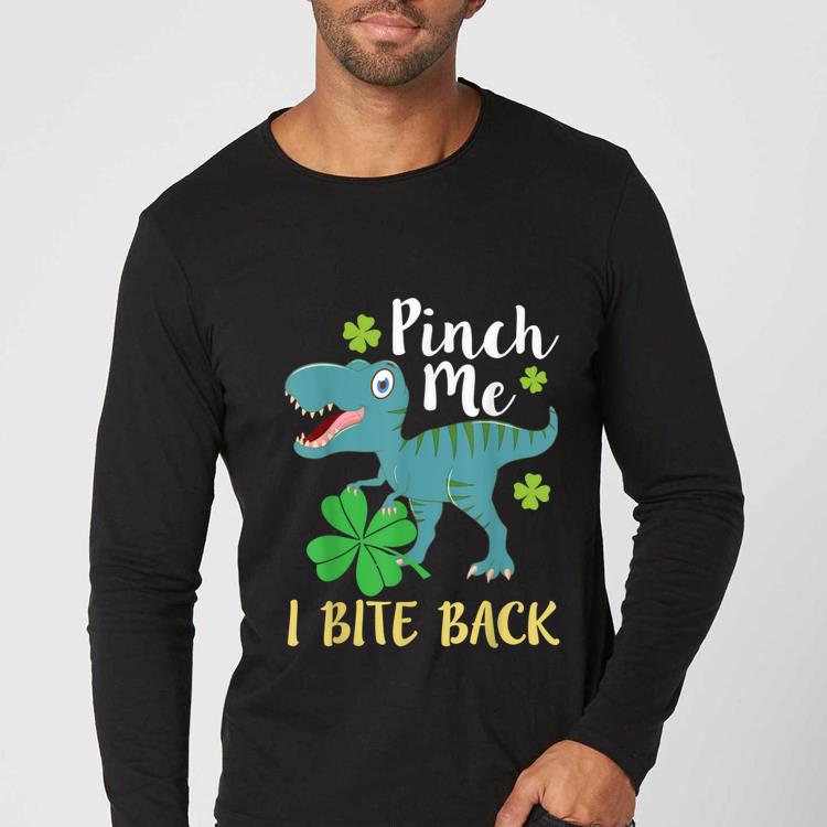 Top St Patricks Day T Rex Dinosaur Pinch Me I Bite Back shirt 4 - Top St Patricks Day T Rex Dinosaur - Pinch Me I Bite Back shirt