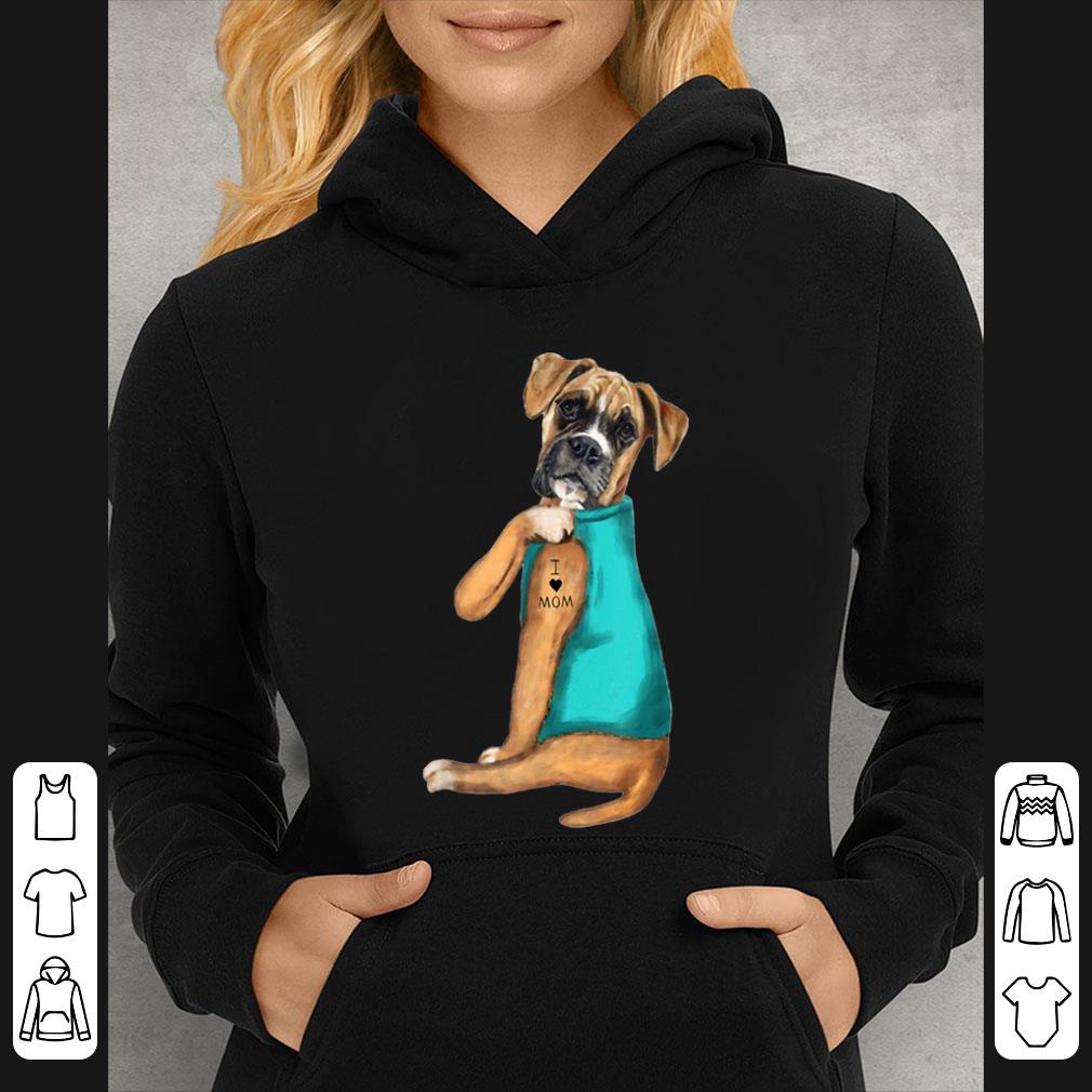 Awesome Boxer Tattoos I Love Mom Sitting Gift Mother s Day shirt 4 - Awesome Boxer Tattoos I Love Mom Sitting Gift Mother's Day shirt