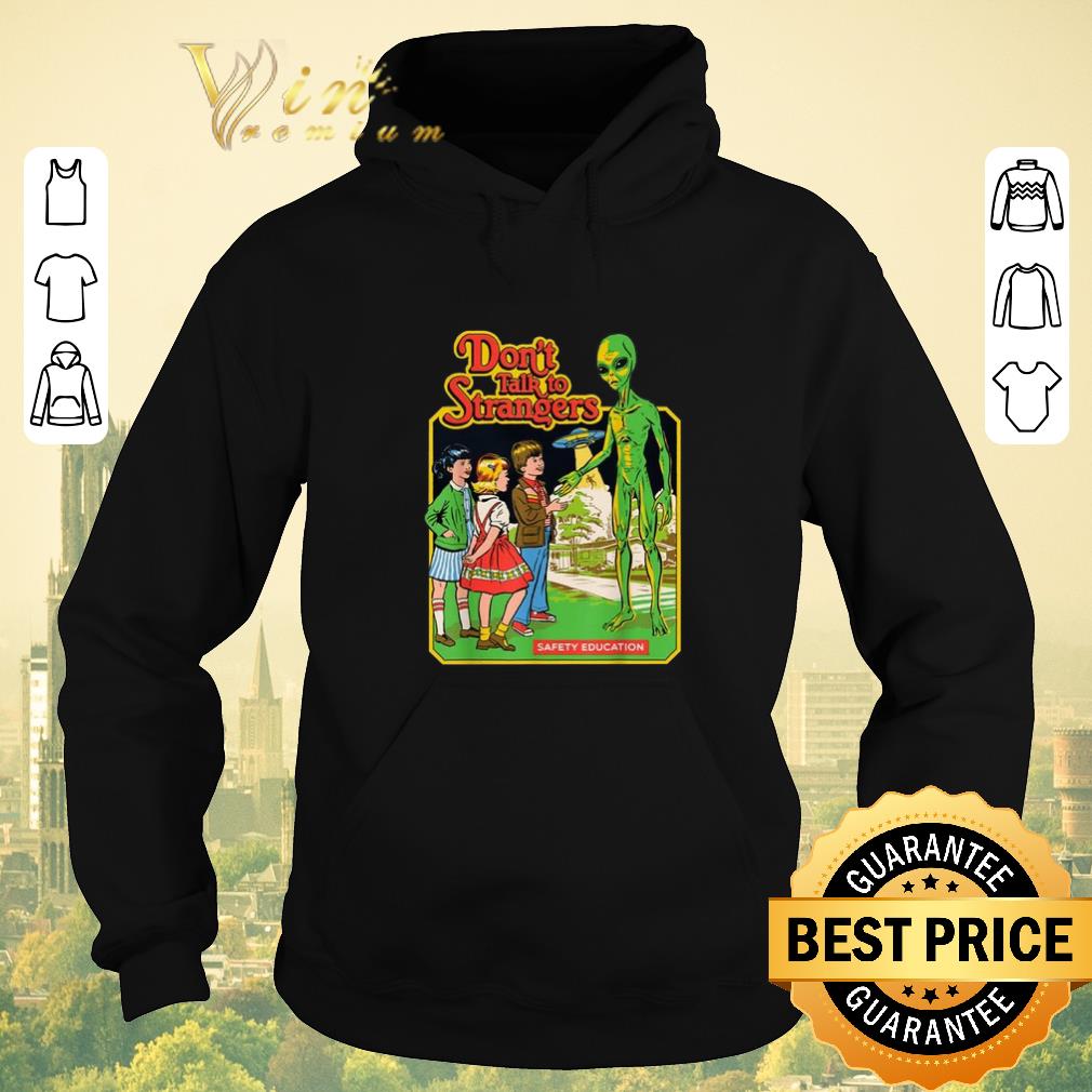Awesome Don’t Talk To Strangers Safety Education Alien Version shirt sweater Awesome Don t Talk To Strangers Safety Education Alien Version shirt sweater 4 - Awesome Don’t Talk To Strangers Safety Education Alien Version shirt sweater