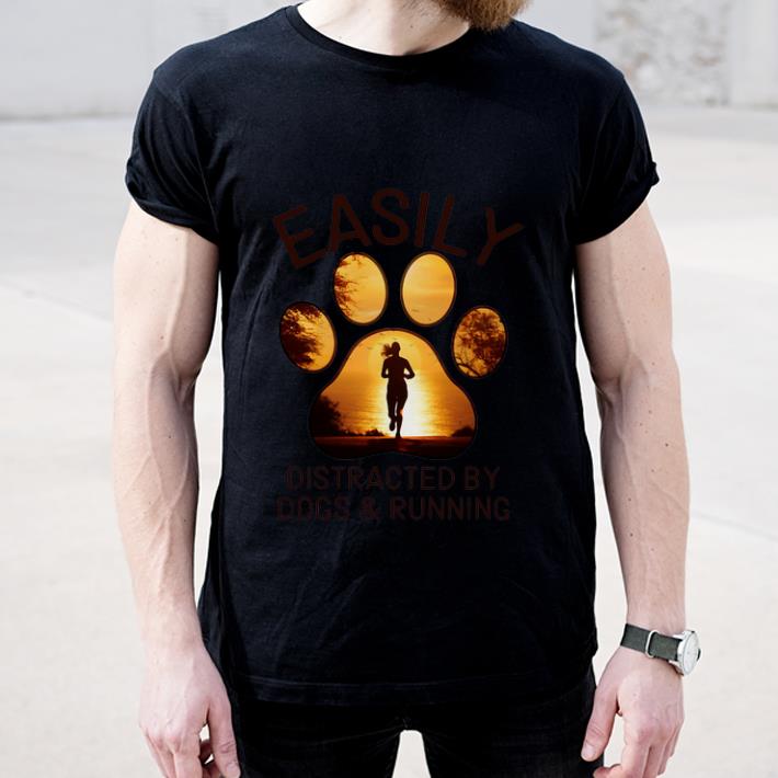 Awesome Easily Distracted By Dogs And Running shirt 4 - Awesome Easily Distracted By Dogs And Running shirt