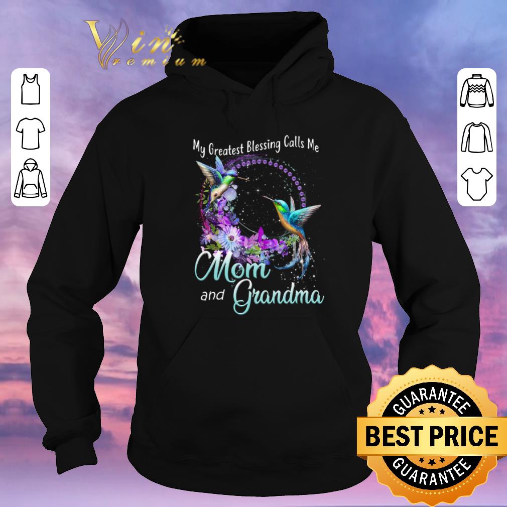 Awesome Hummingbird My greatest blessing calls me mom and grandma shirt sweater 4 - Awesome Hummingbird My greatest blessing calls me mom and grandma shirt sweater