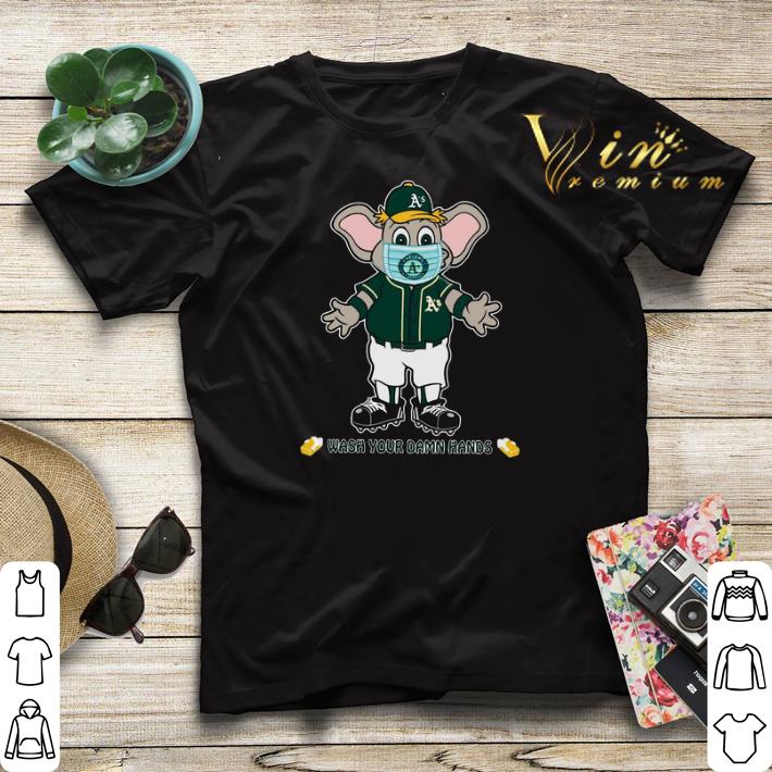 Elephant Oakland Athletics wash your damn hands shirt sweater 4 - Elephant Oakland Athletics wash your damn hands shirt sweater