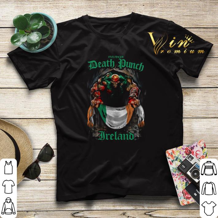 Five Finger Death Punch Logo mashup Ireland flag shirt sweater 4 - Five Finger Death Punch Logo mashup Ireland flag shirt sweater