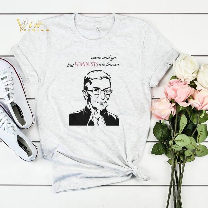 Heroes come and go but Feminists are forever Ruth Bader Ginsburg shirt sweater Heroes come and go but Feminists are forever Ruth Bader Ginsburg shirt sweater 4 - Heroes come and go but Feminists are forever Ruth Bader Ginsburg shirt sweater