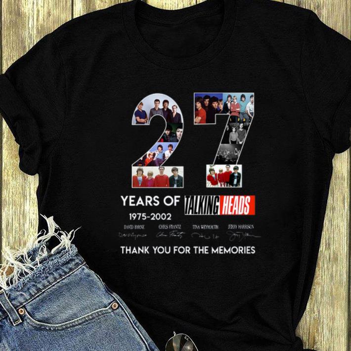 Hot 27 Years Of 1975 2002 Talking Heads Thank You For The Memories signatures shirt 4 - Hot 27 Years Of 1975 2002 Talking Heads Thank You For The Memories signatures shirt
