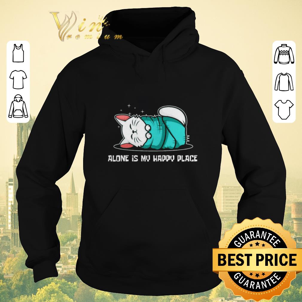 Hot Cat sleep alone is my happy place shirt sweater 4 - Hot Cat sleep alone is my happy place shirt sweater