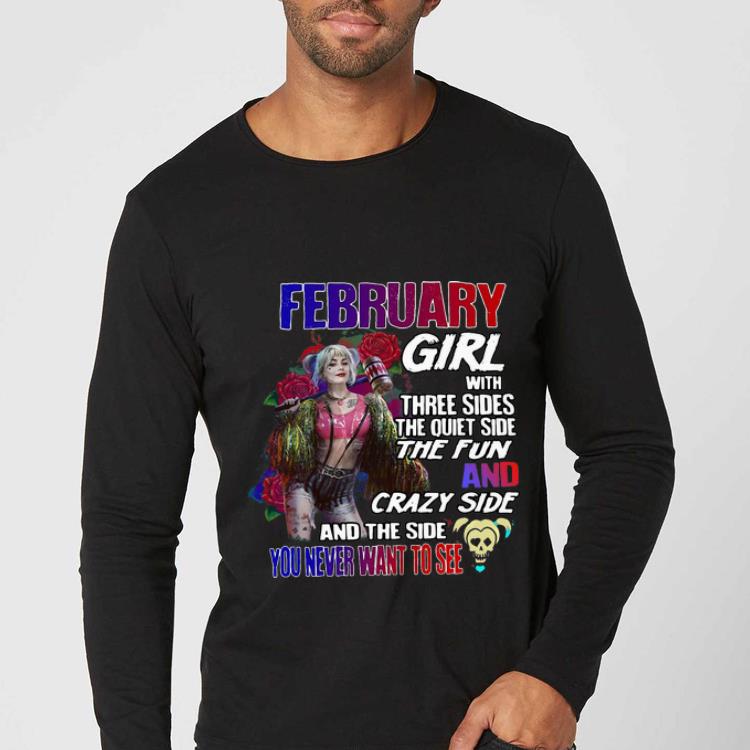 Hot Harley Quinn February Girl And The Sides You Never Want To See shirt 4 - Hot Harley Quinn February Girl And The Sides You Never Want To See shirt