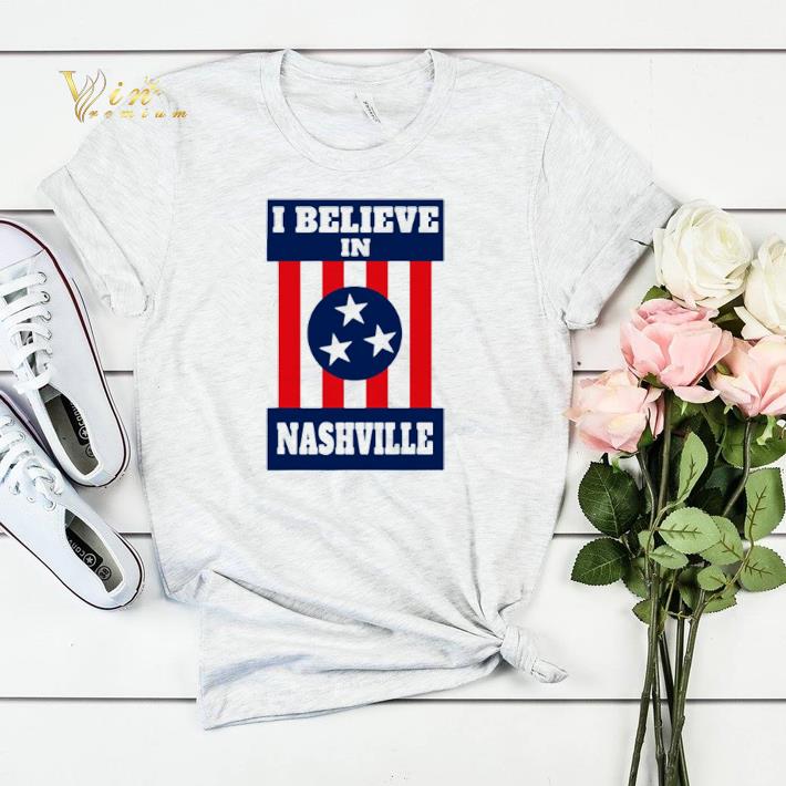 I Believe in Nashville Strong Vote President 2020 shirt sweater 4 - I Believe in Nashville Strong Vote President 2020 shirt sweater
