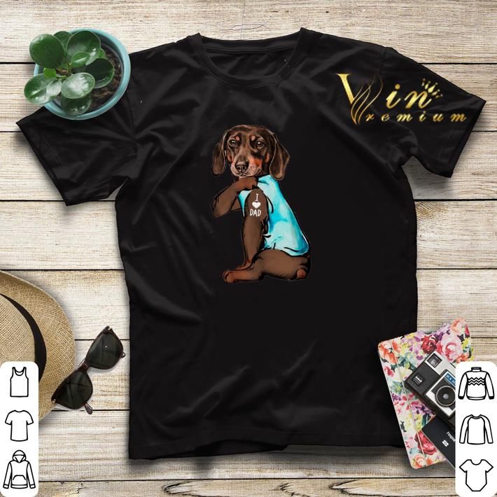 I love dad Dachshund tattoo shirt sweater 4 - I love dad Dachshund tattoo shirt sweater