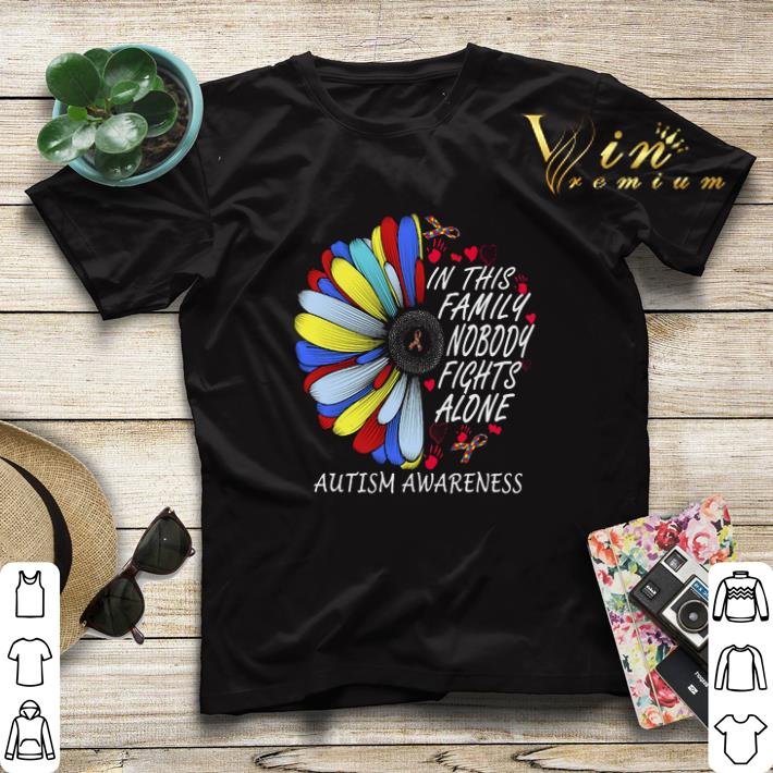 In this family nobody fights alone Autism Awareness flower shirt sweater 4 - In this family nobody fights alone Autism Awareness flower shirt sweater