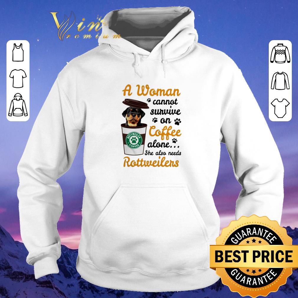 Nice A woman cannot survive on coffee alone she also Rottweilers shirt sweater 4 - Nice A woman cannot survive on coffee alone she also Rottweilers shirt sweater