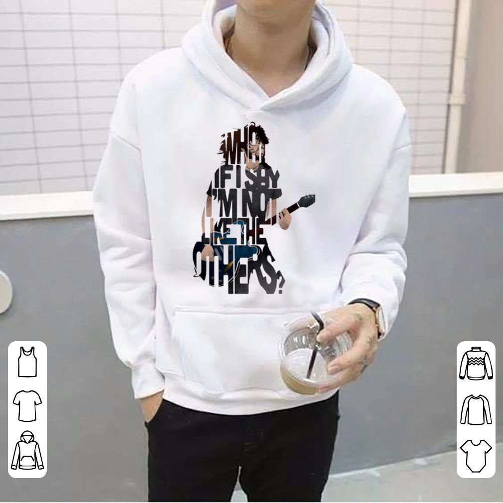 Nice Guitar Player What If Say I m Not Like The Others shirt 4 - Nice Guitar Player What If Say I’m Not Like The Others shirt