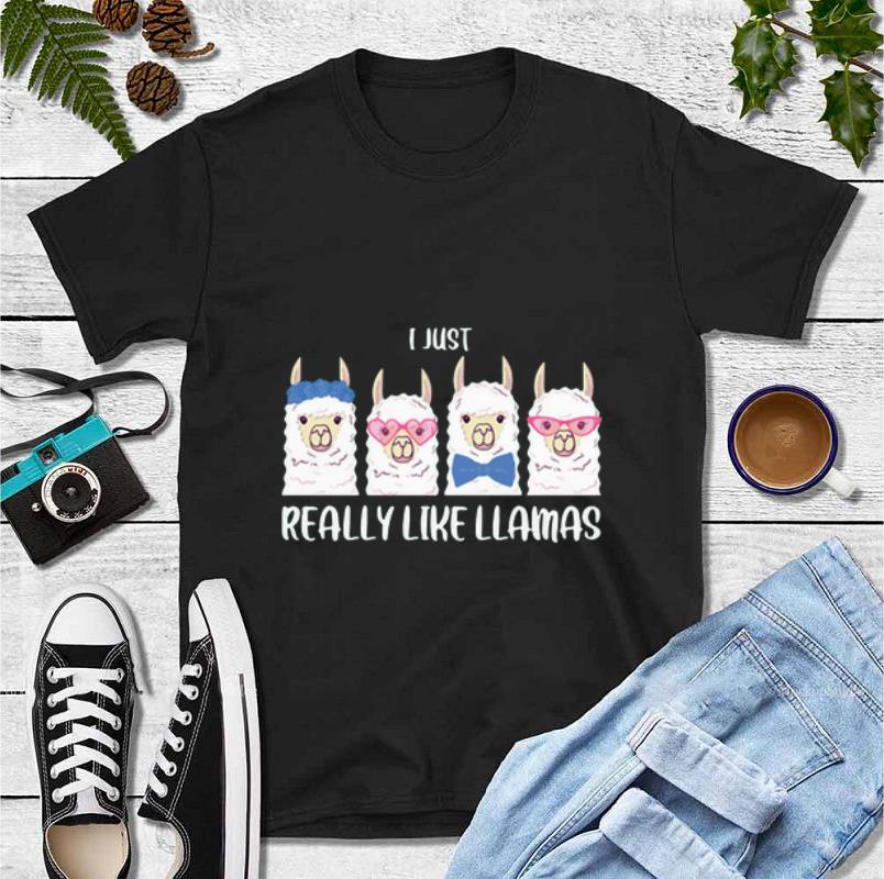 Nice I Just Really Like Llamas shirt 4 - Nice I Just Really Like Llamas shirt