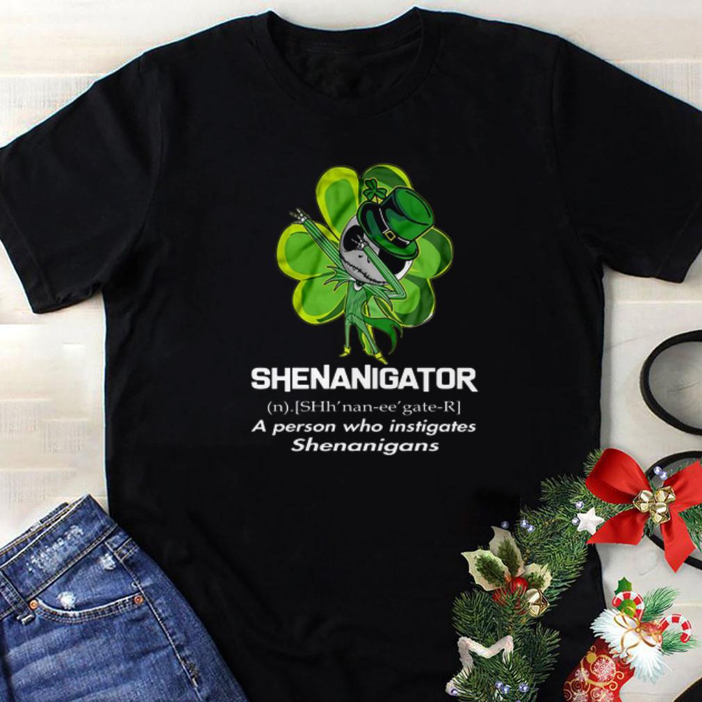 Nice Jack Skellington Shenanigator A Person Who Instigates Shenanigans shirt 1 - Nice Jack Skellington Shenanigator A Person Who Instigates Shenanigans shirt